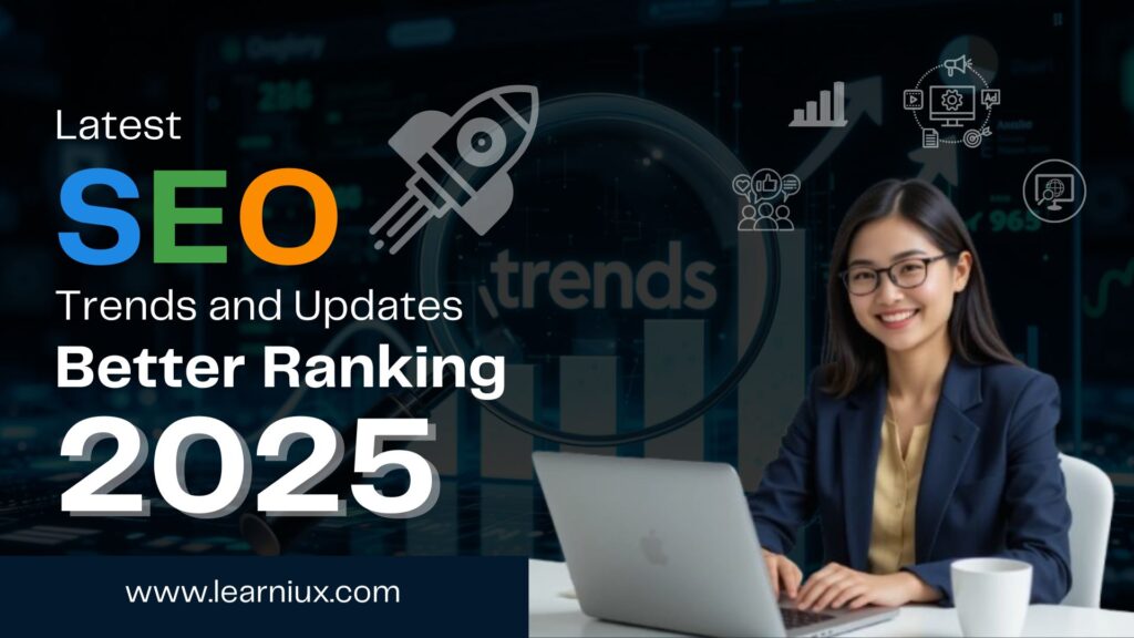 Smiling businesswoman working on laptop with Latest SEO Trends and ranking visuals in background for 2025 strategies on Learniux