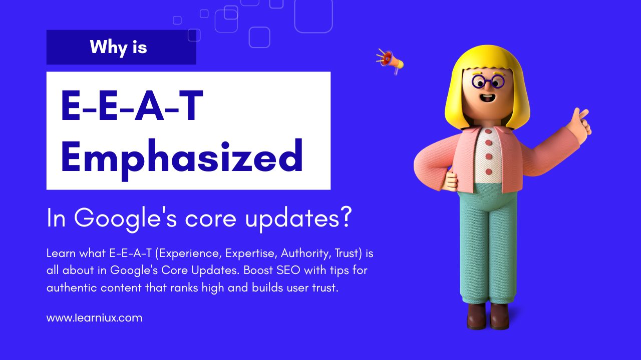 A cheerful blonde cartoon woman wearing glasses, a pink blouse, and green pants, holding a yellow megaphone and gesturing enthusiastically, is seen promoting SEO tips on experience, expertise, authority, and trust for authentic content in an energetic 3D illustration, with floating geometric shapes on a blue background and the text "Why is E-E-A-T emphasized in Google's Core Updates?"