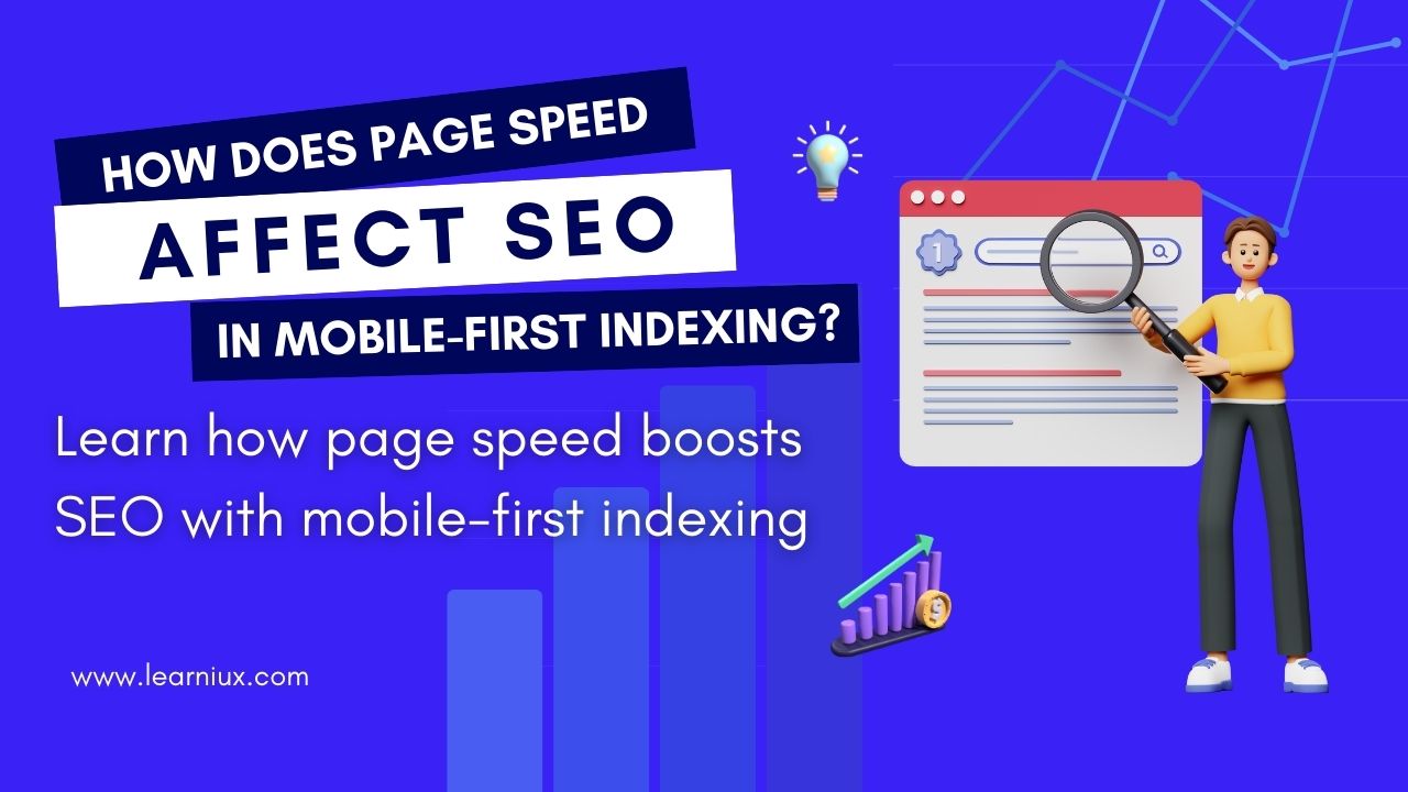 An animated figure holding a magnifying glass over a webpage, along with a chart and a lightbulb, shows how page speed affects SEO in mobile-first indexing.