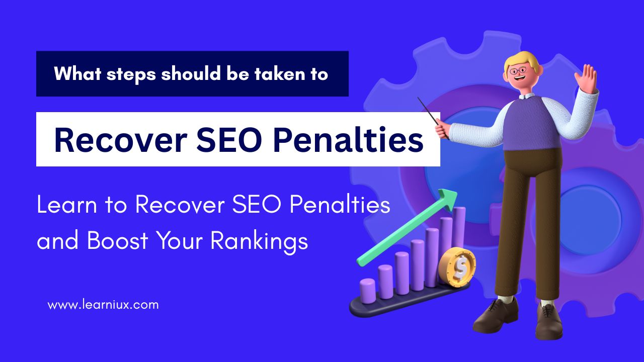 A cheerful animated character in a purple vest and brown pants is pointing with a stick, standing next to a growing purple bar graph and dollar coin, with gears in the background, showing the steps to recover SEO penalties and increase rankings.