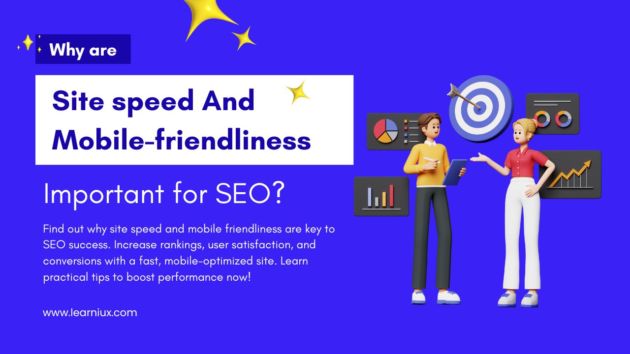 A 3D cartoon illustration of two people, a man and a woman, standing near a large blue target with an arrow in a bullseye. They are discussing data and charts displayed on various screens behind them, which show SEO performance. "Why are site speed and mobile-friendliness important for SEO?" This text is the centerpiece of the image.